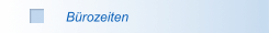 Bürozeiten